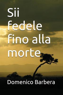 Sii Fedele Fino Alla Morte