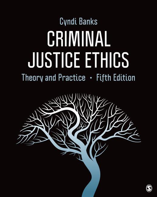 Criminal Justice Ethics