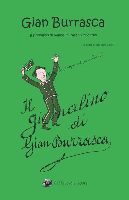 Gian Burrasca - Il giornalino di Vamba in italiano moderno