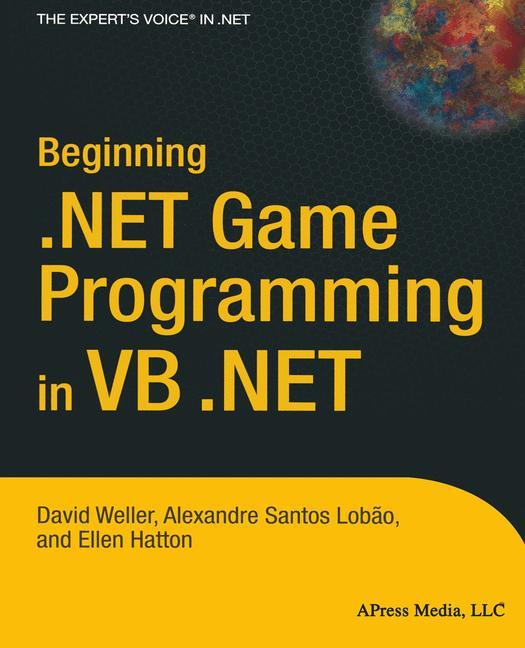 Beginning .NET Game Programming in VB .NET