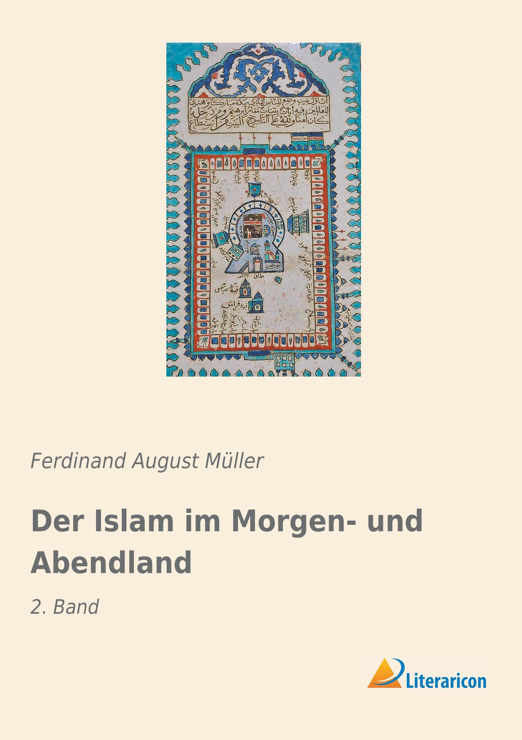 Der Islam im Morgen- und Abendland