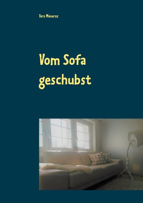 Vom Sofa geschubst