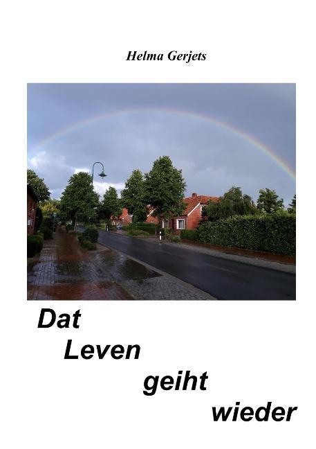 Dat Leven geiht wieder