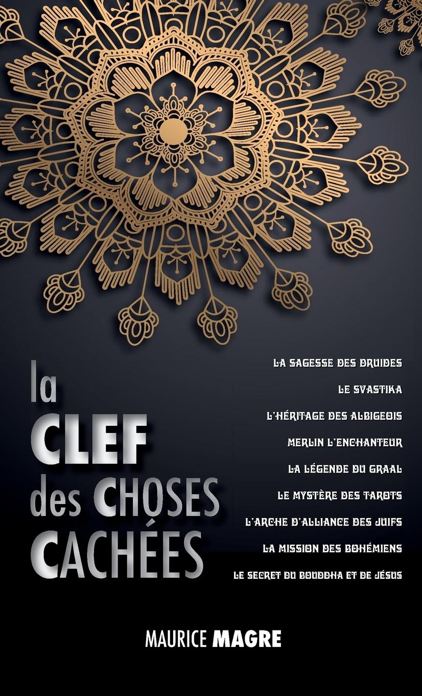 La Clef des Choses Cachées