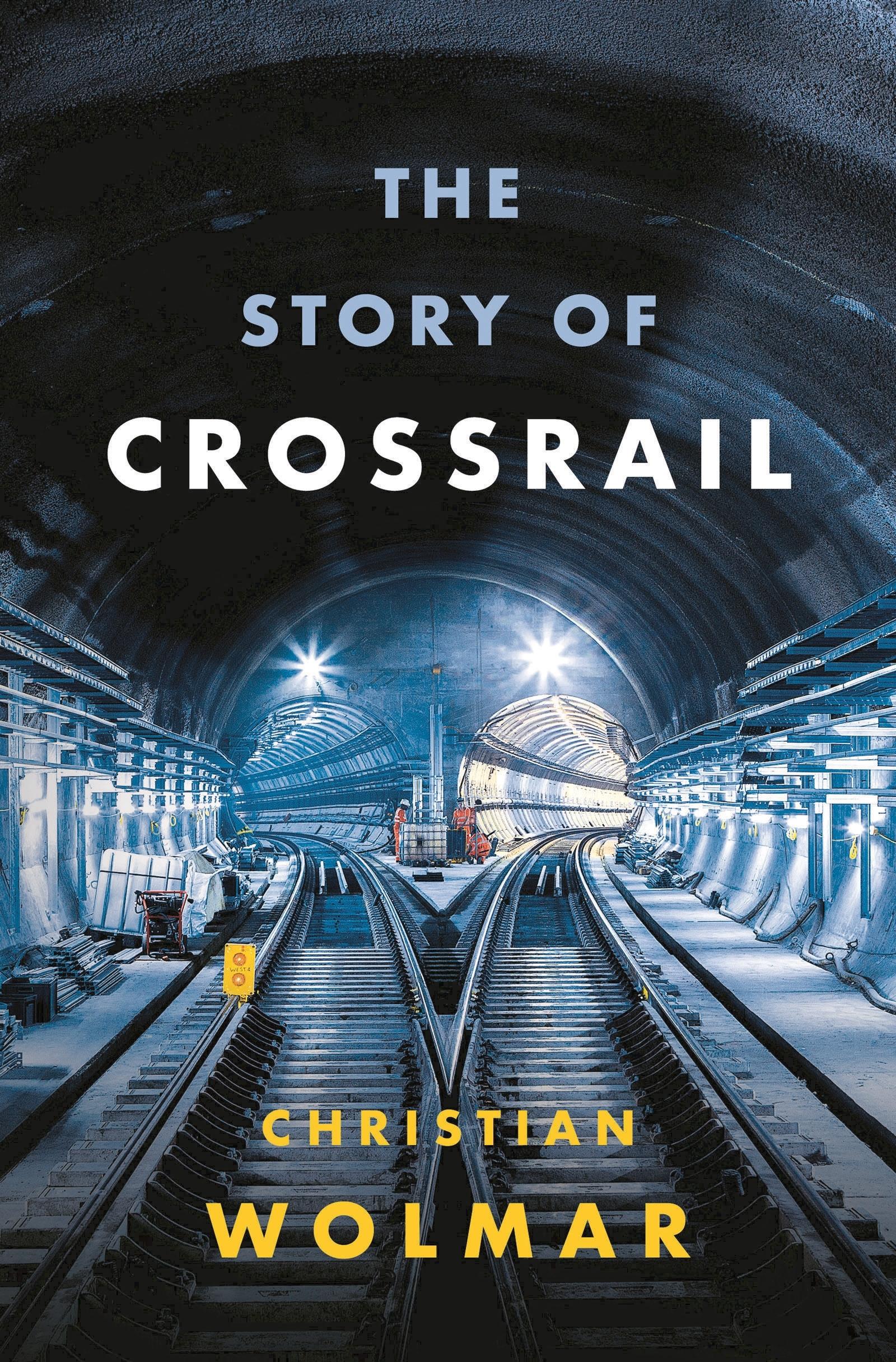 The Story of Crossrail