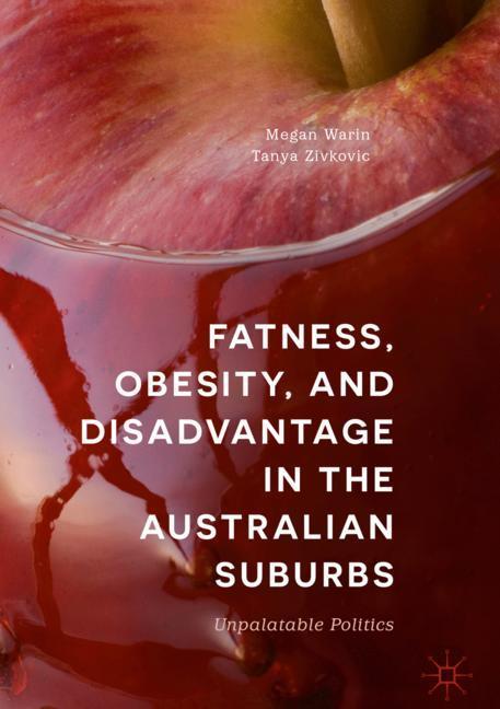 Fatness, Obesity, and Disadvantage in the Australian Suburbs