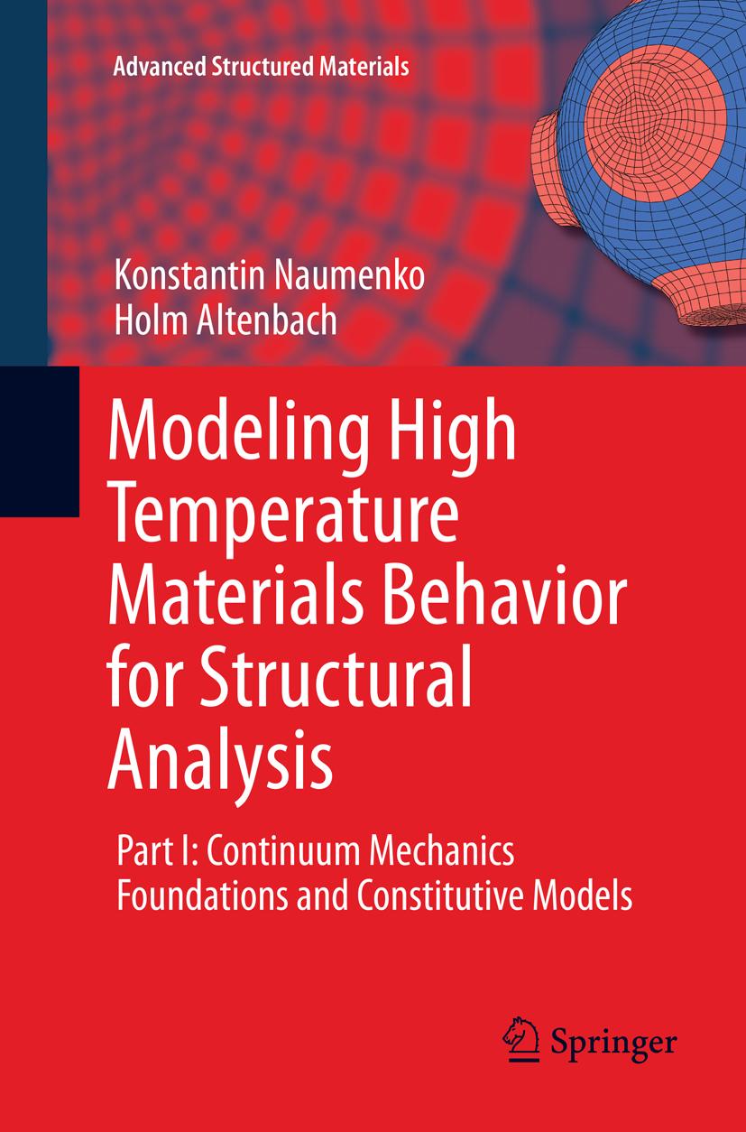 Modeling High Temperature Materials Behavior for Structural Analysis