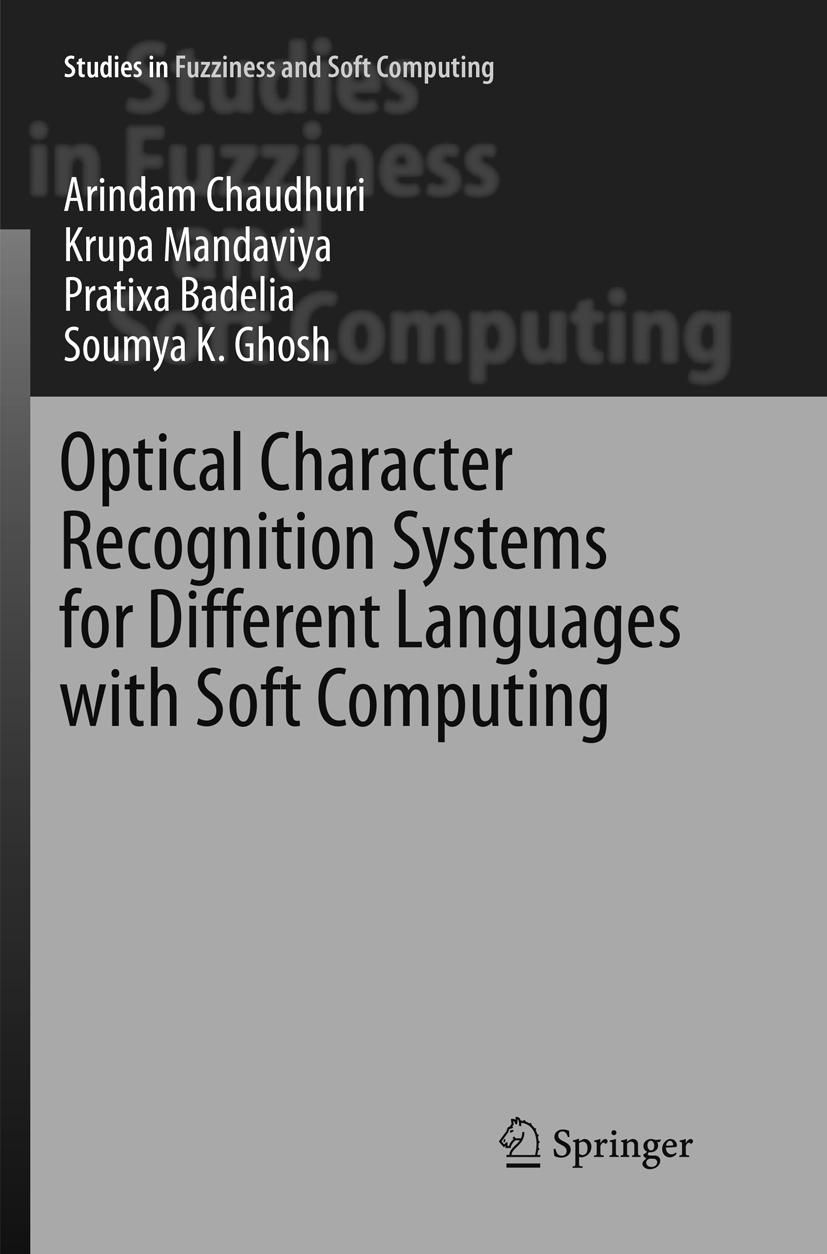 Optical Character Recognition Systems for Different Languages with Soft Computing