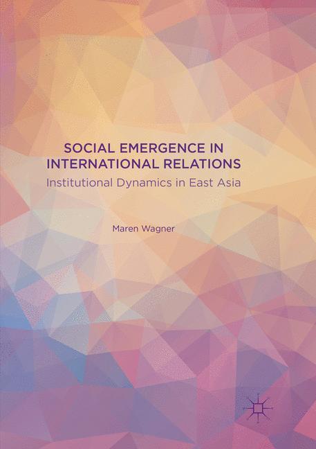 Social Emergence in International Relations