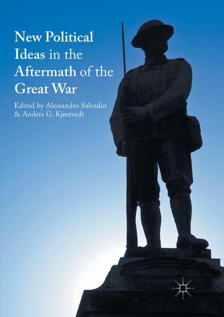 New Political Ideas in the Aftermath of the Great War