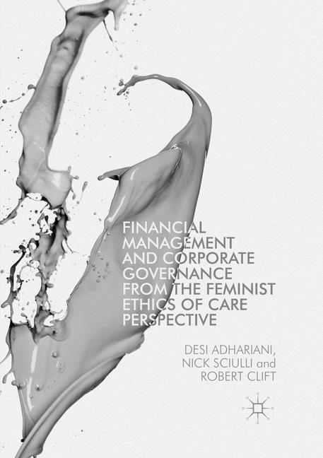 Financial Management and Corporate Governance from the Feminist Ethics of Care Perspective