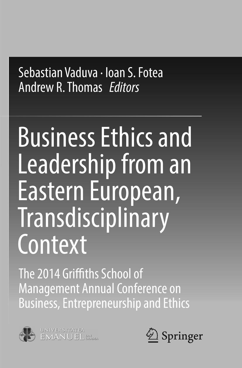 Business Ethics and Leadership from an Eastern European, Transdisciplinary Context