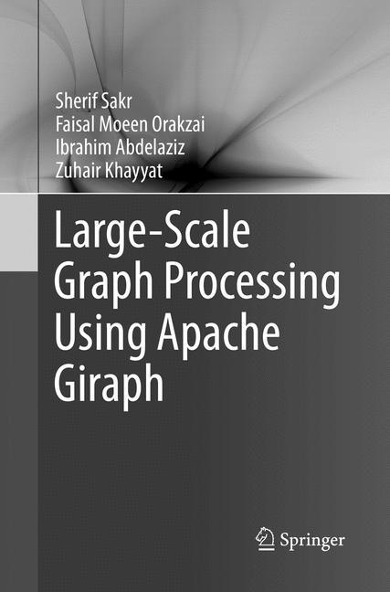 Large-Scale Graph Processing Using Apache Giraph