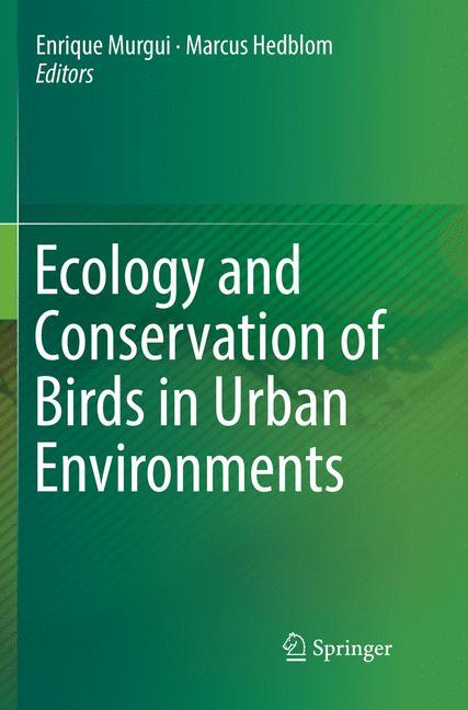 Ecology and Conservation of Birds in Urban Environments