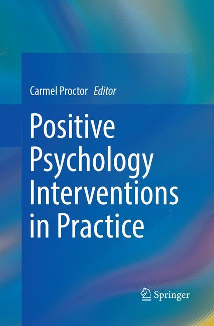 Positive Psychology Interventions in Practice