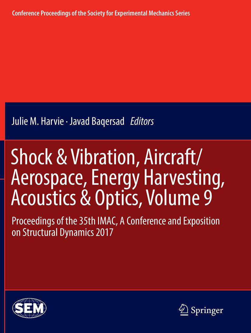 Shock & Vibration, Aircraft/Aerospace, Energy Harvesting, Acoustics & Optics, Volume 9