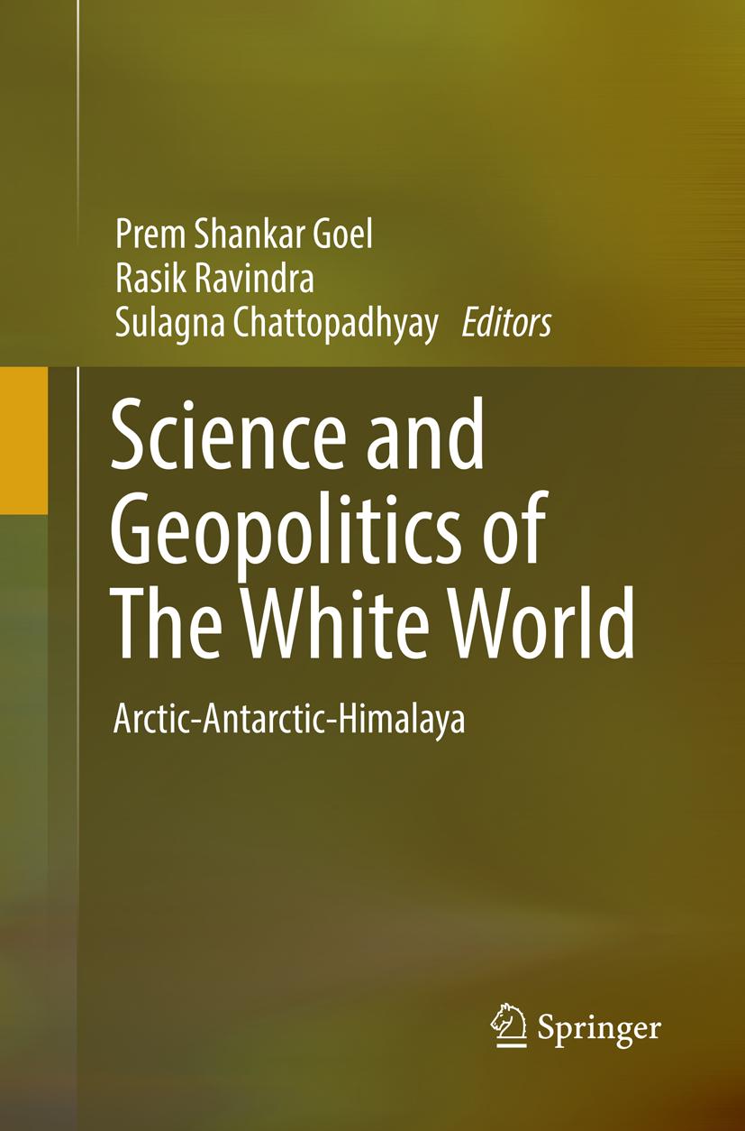 Science and Geopolitics of The White World