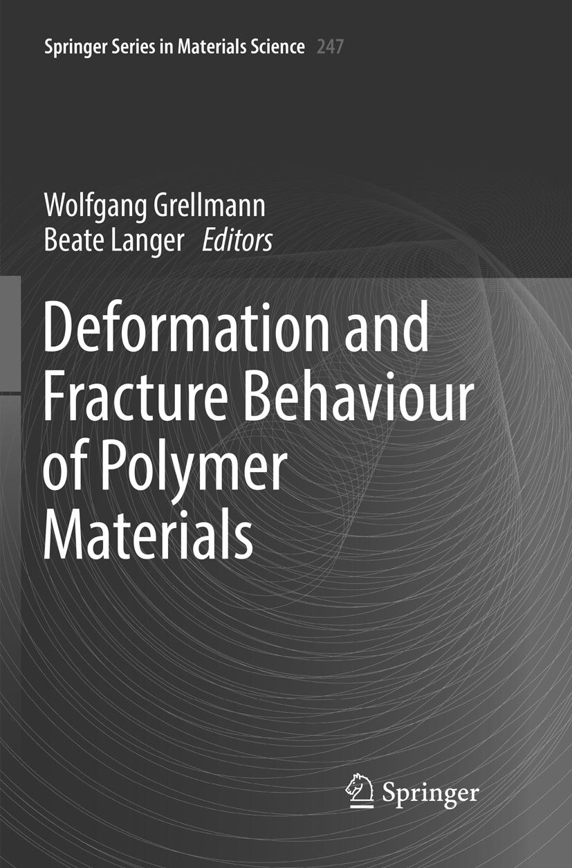 Deformation and Fracture Behaviour of Polymer Materials