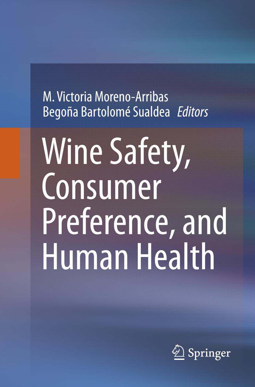 Wine Safety, Consumer Preference, and Human Health