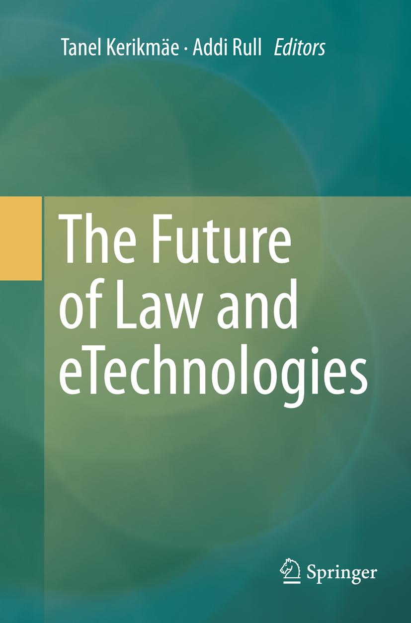 The Future of Law and eTechnologies