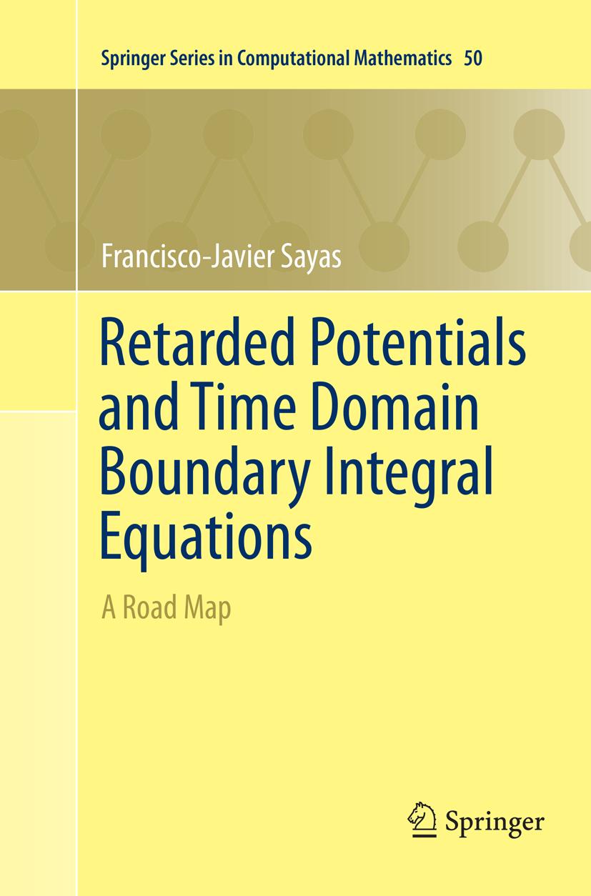 Retarded Potentials and Time Domain Boundary Integral Equations