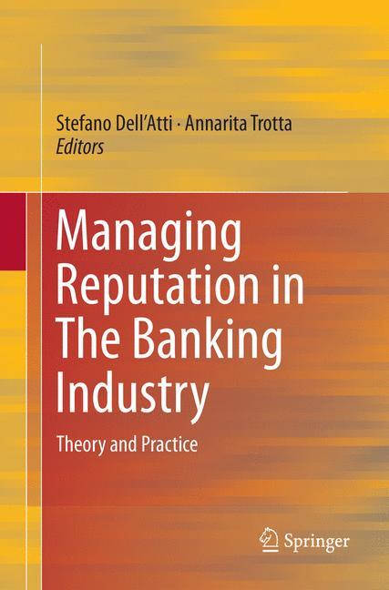 Managing Reputation in The Banking Industry