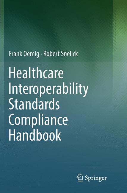 Healthcare Interoperability Standards Compliance Handbook