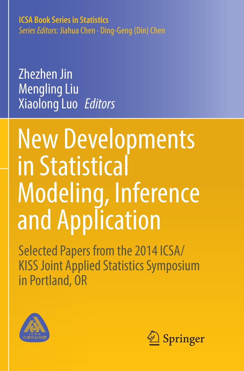 New Developments in Statistical Modeling, Inference and Application