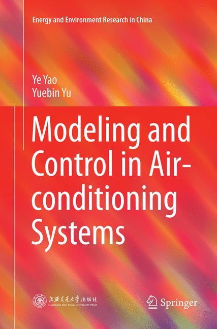 Modeling and Control in Air-conditioning Systems