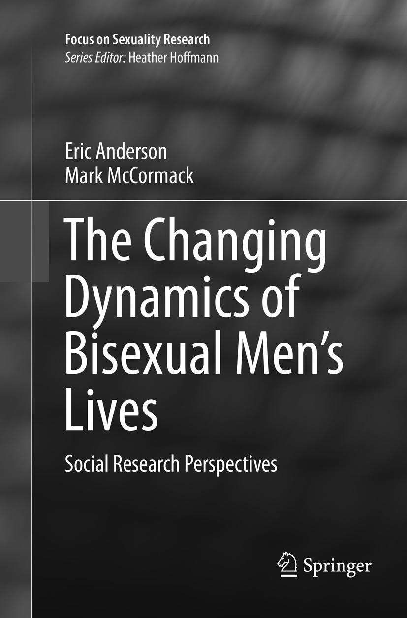 The Changing Dynamics of Bisexual Men's Lives