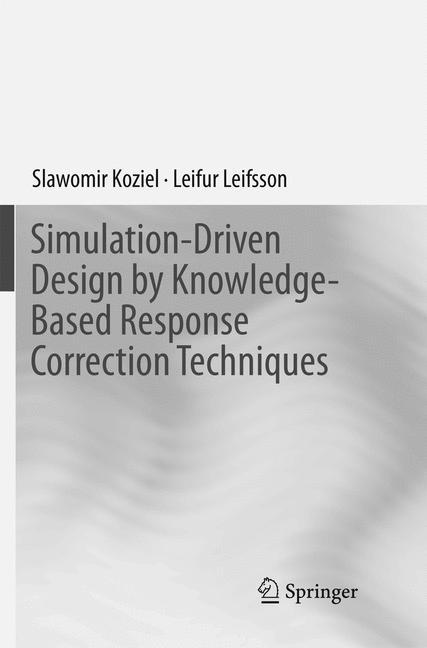 Simulation-Driven Design by Knowledge-Based Response Correction Techniques