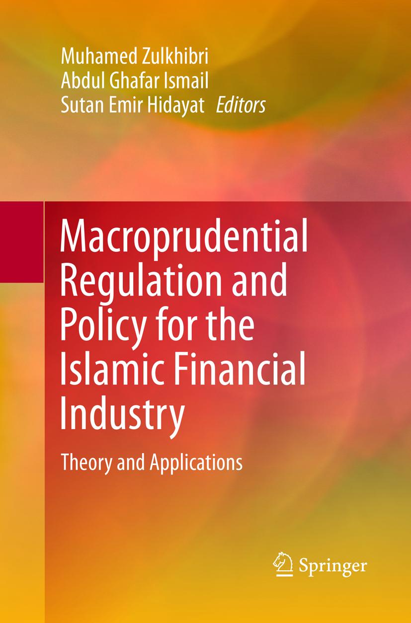 Macroprudential Regulation and Policy for the Islamic Financial Industry