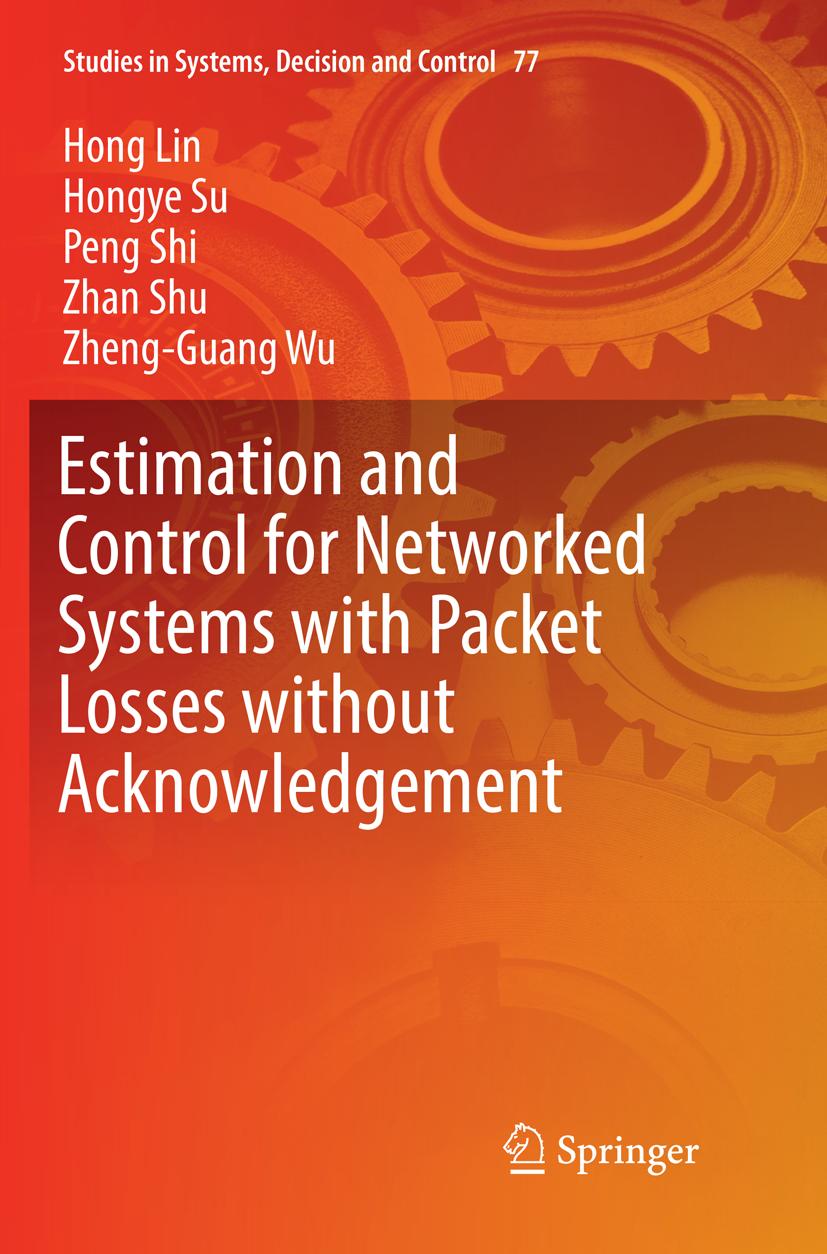 Estimation and Control for Networked Systems with Packet Losses without Acknowledgement