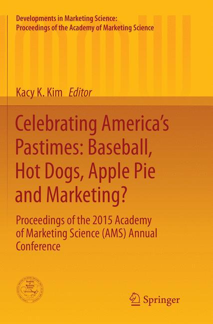 Celebrating America's Pastimes: Baseball, Hot Dogs, Apple Pie and Marketing?