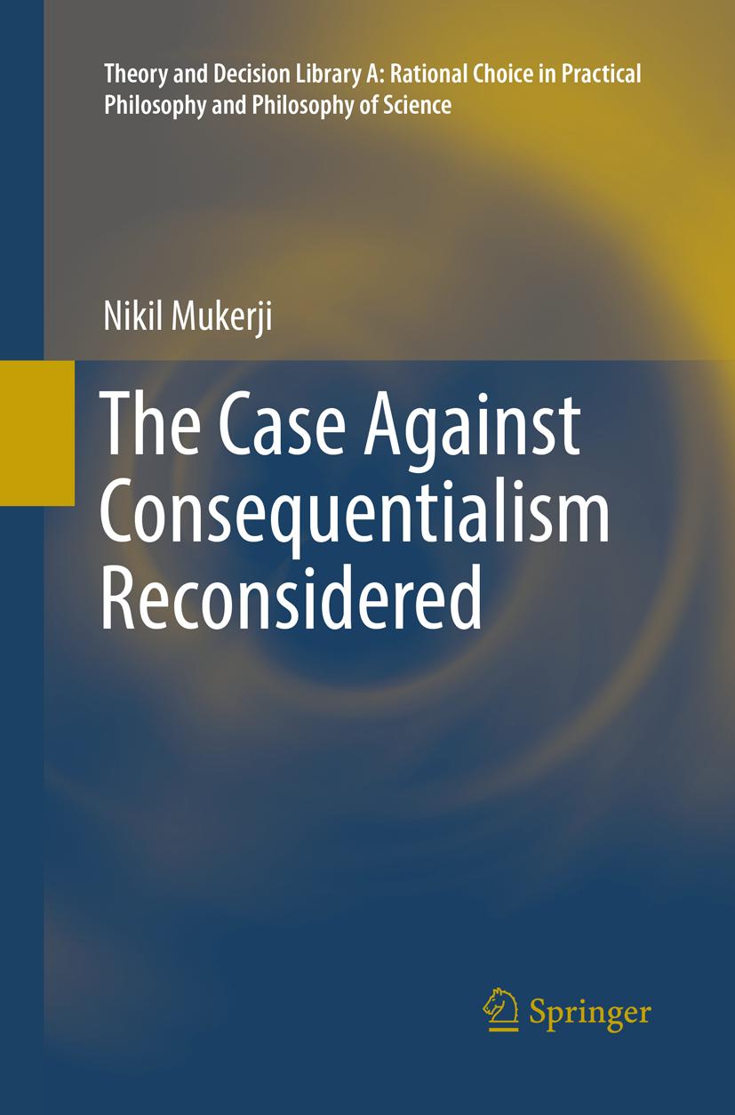 The Case Against Consequentialism Reconsidered