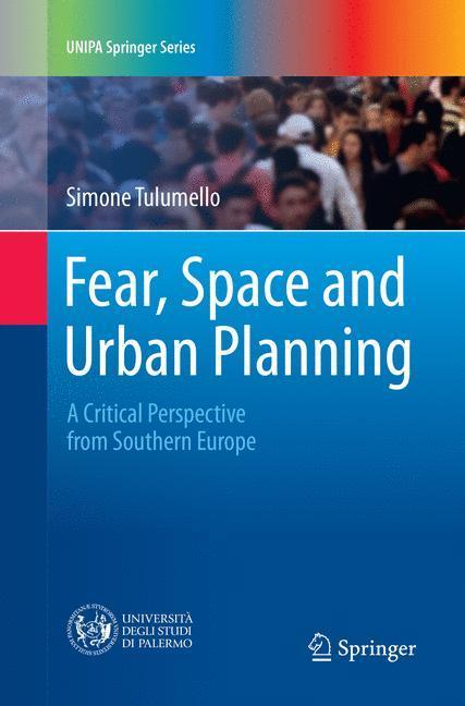 Fear, Space and Urban Planning