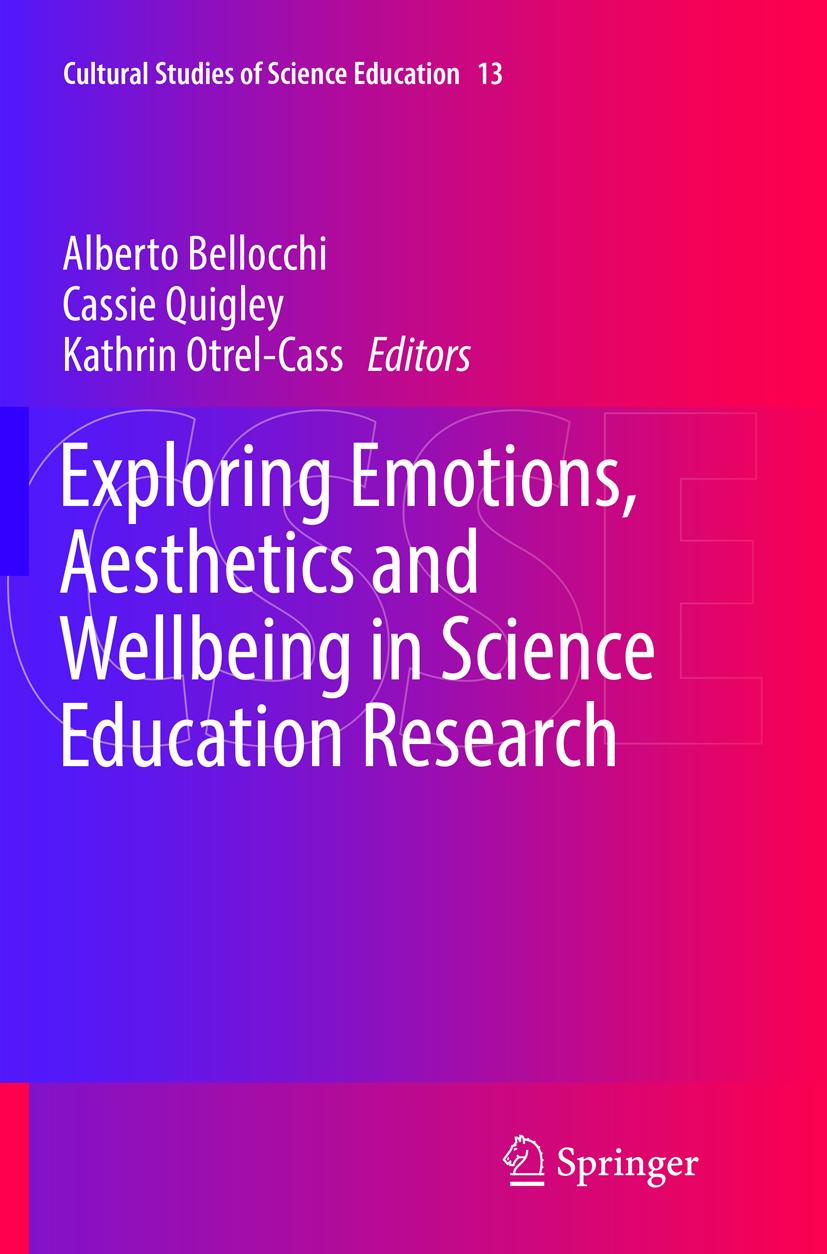 Exploring Emotions, Aesthetics and Wellbeing in Science Education Research