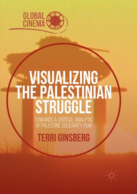 Visualizing the Palestinian Struggle