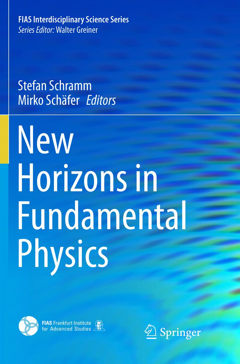 New Horizons in Fundamental Physics