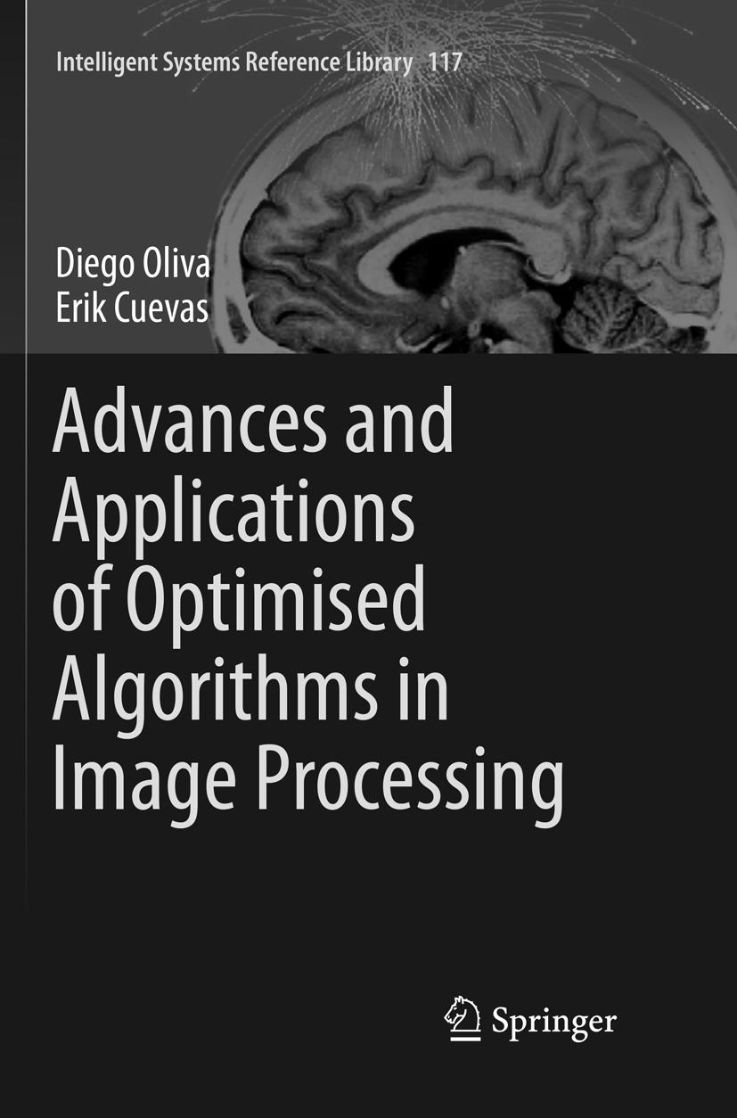 Advances and Applications of Optimised Algorithms in Image Processing