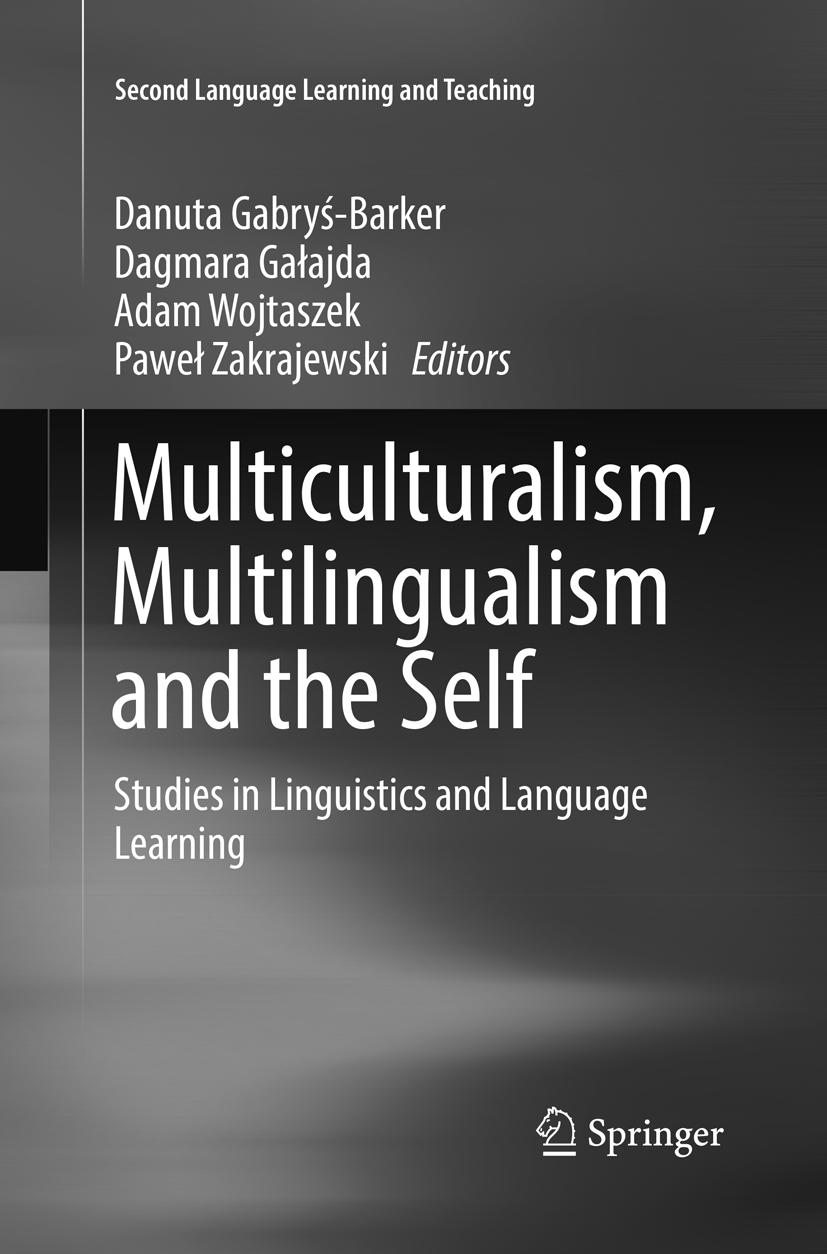 Multiculturalism, Multilingualism and the Self