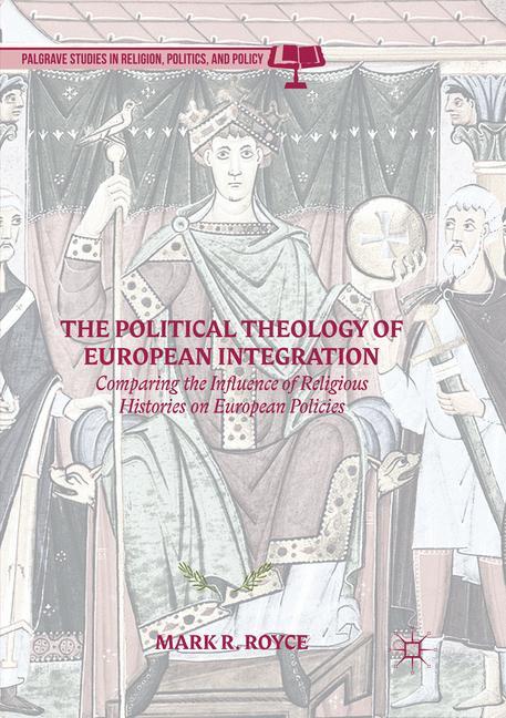 The Political Theology of European Integration