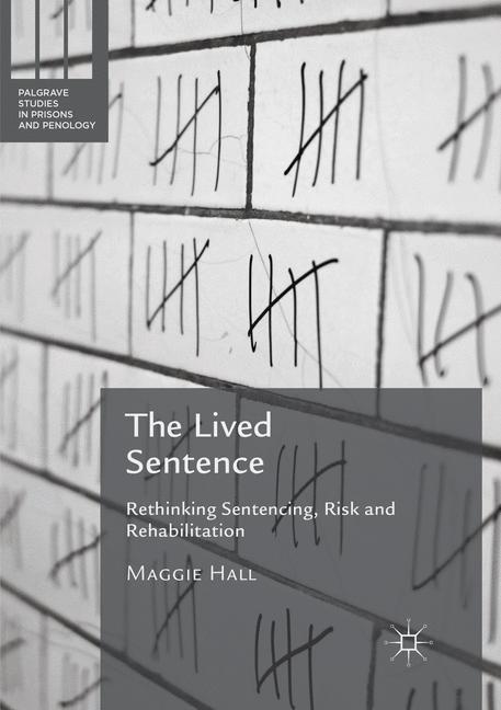 The Lived Sentence