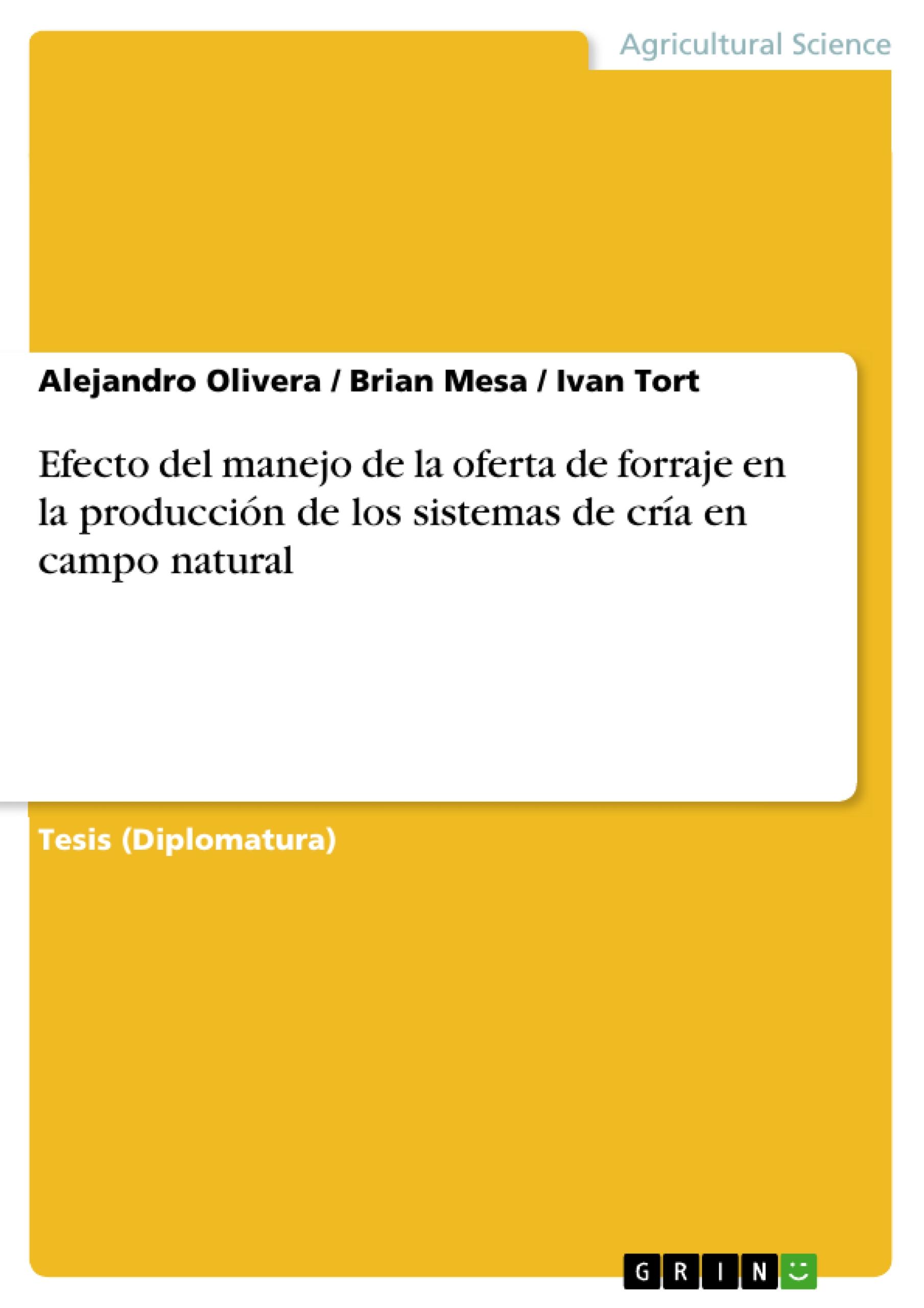 Efecto del manejo de la oferta de forraje en la producción de los sistemas de cría en campo natural