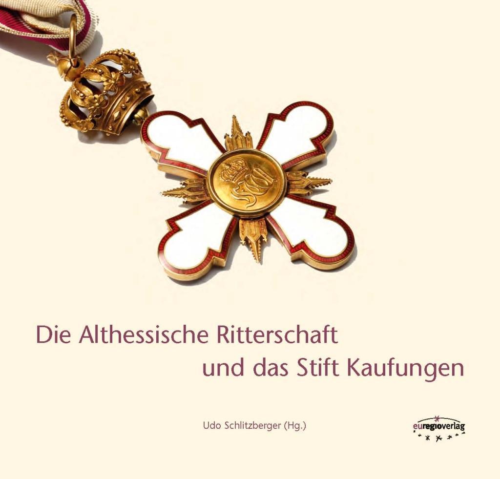 Die Althessische Ritterschaft und das Stift Kaufungen