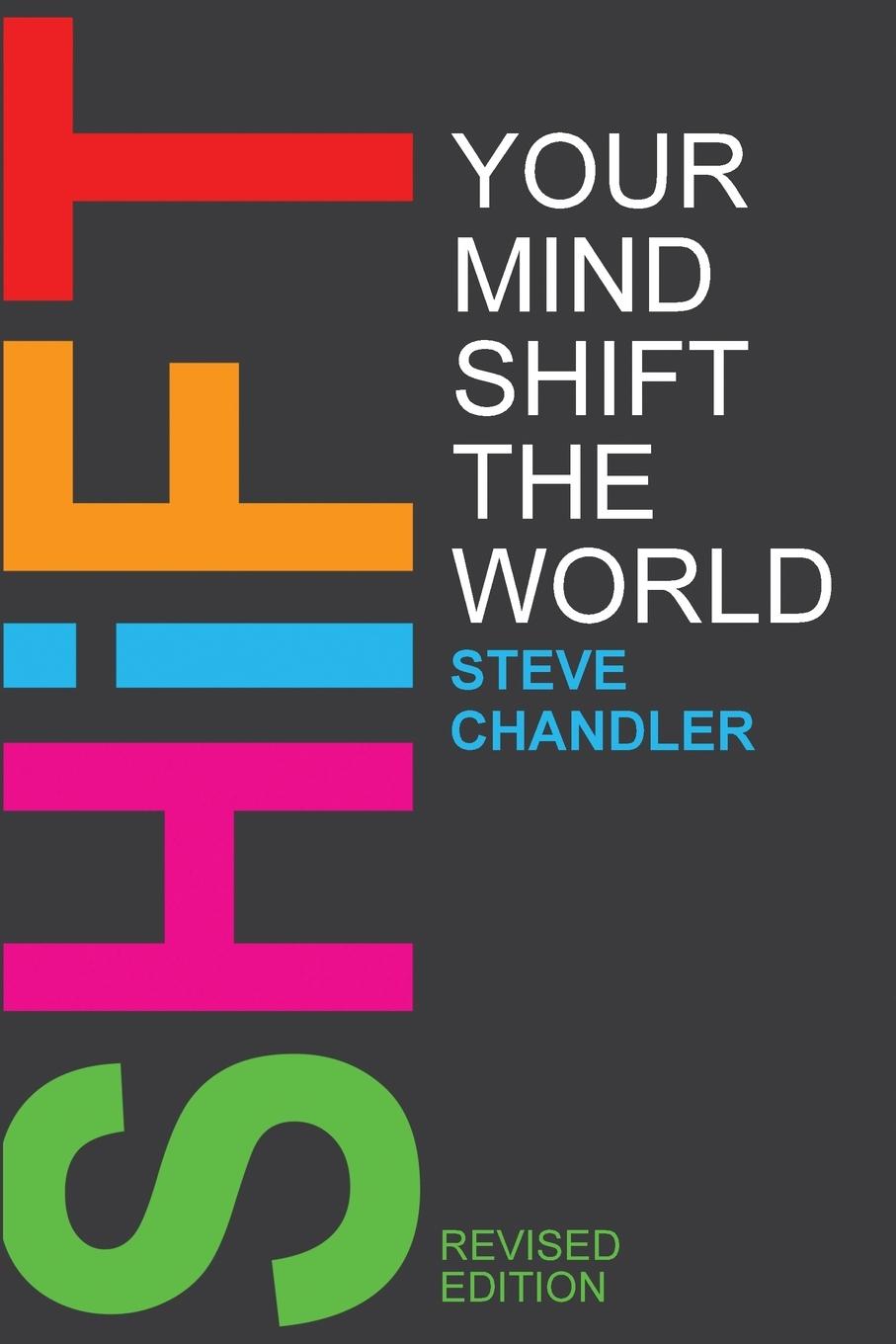 Shift Your Mind Shift The World