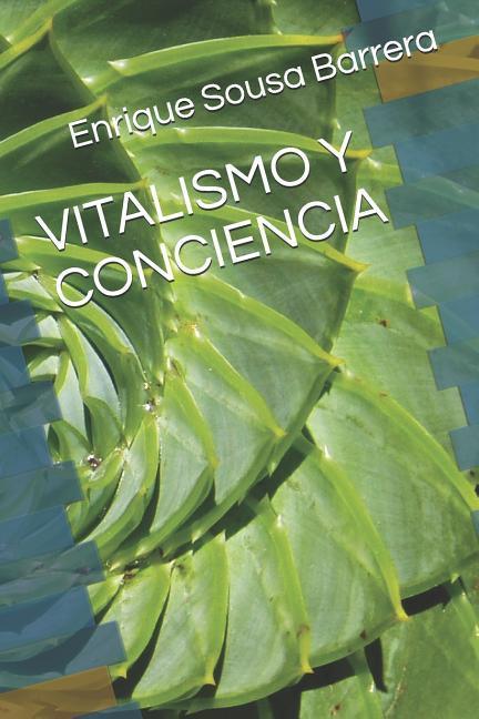 Vitalismo Y Conciencia