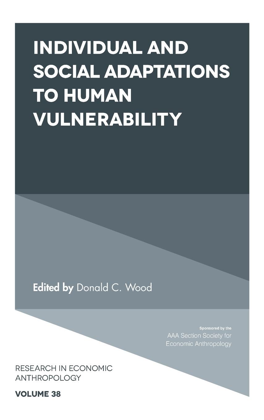 Individual and Social Adaptions to Human Vulnerability