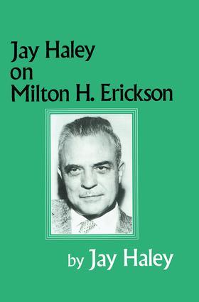 Jay Haley On Milton H. Erickson