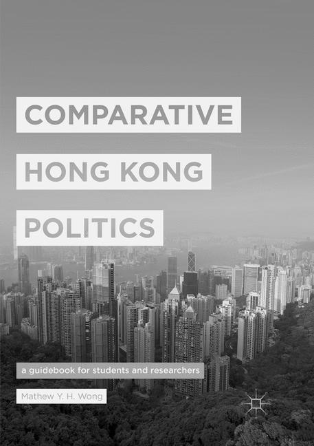 Comparative Hong Kong Politics